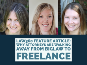 Why Attorneys Are Walking Away From BigLaw To Freelance Featured