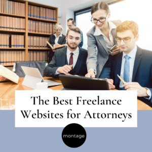 Attorneys at work with caption: "The Best Freelance Websites for Attorneys"
