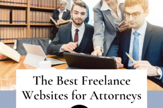 Attorneys at work with caption: "The Best Freelance Websites for Attorneys"