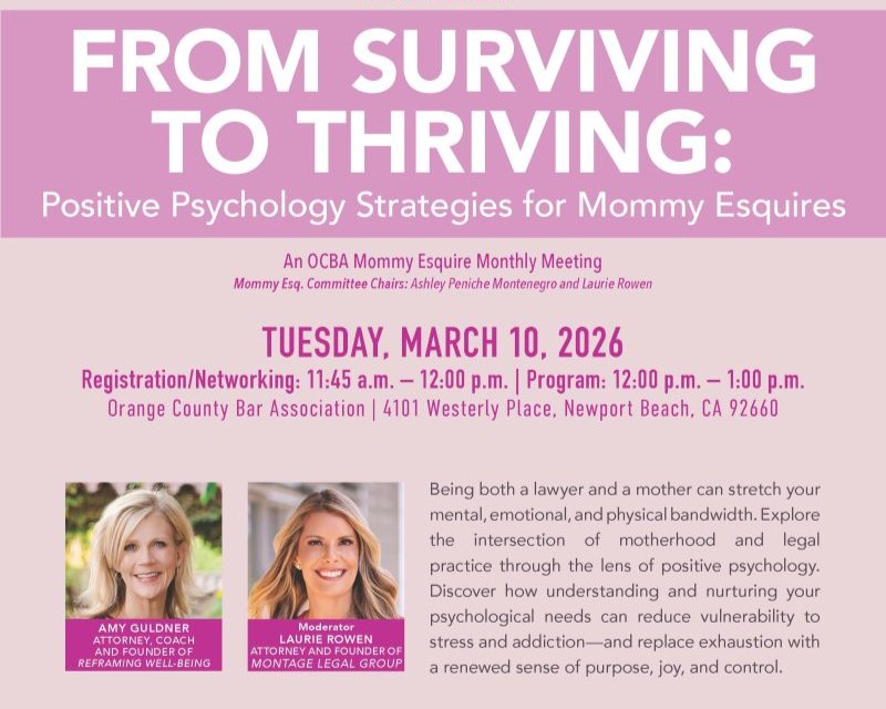 From Surviving to Thriving: Positive Psychology Strategies for Mommy Esquires